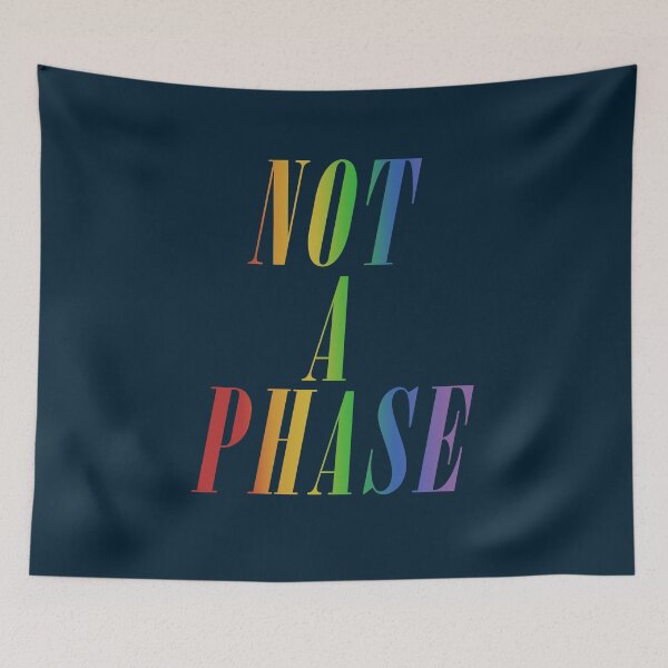 Item preview, Not A Phase (Gay Pride) designed and sold by PantasticPanic.