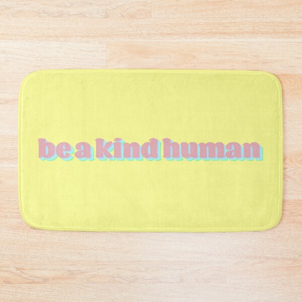 Item preview, Be A Kind Human designed and sold by ItsCaseyJordan.