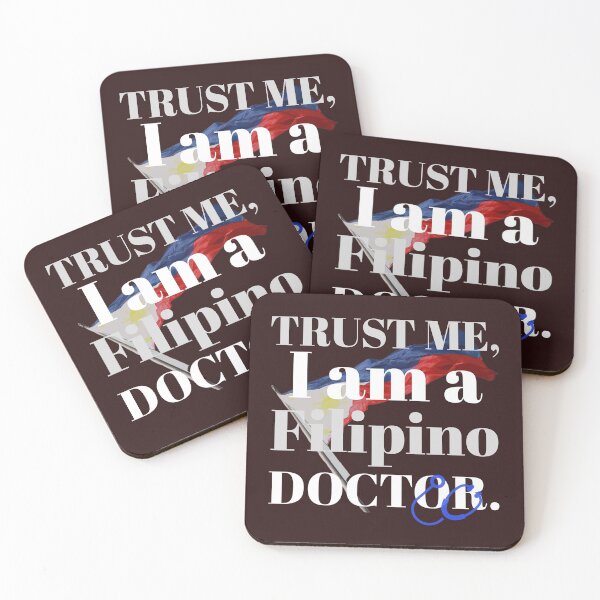 Item preview, trust me, i am a filipino doctor. designed and sold by doctors-apparel.