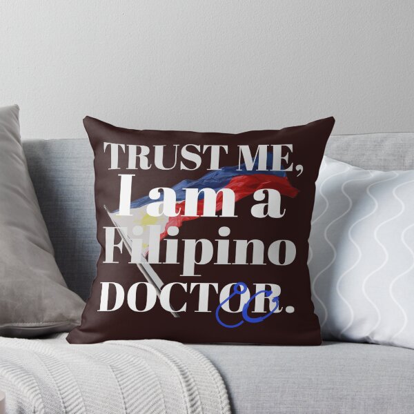 Item preview, trust me, i am a filipino doctor. designed and sold by doctors-apparel.