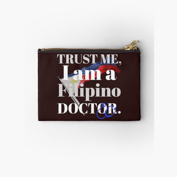 Item preview, trust me, i am a filipino doctor. designed and sold by doctors-apparel.
