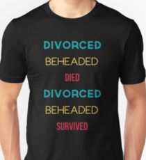 The Six Wives of Henry VIII Unisex T-Shirt