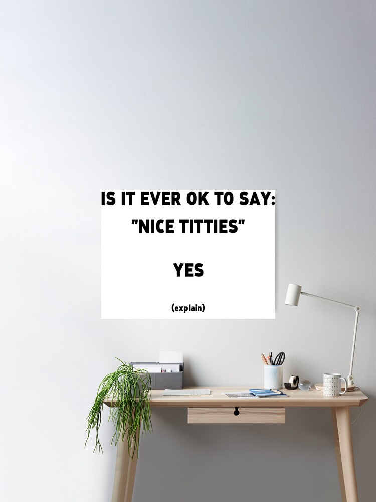 Is it okay to say Nice Titties (Black Text) | Mask