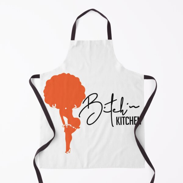 Bitch'n Kitchen Apron