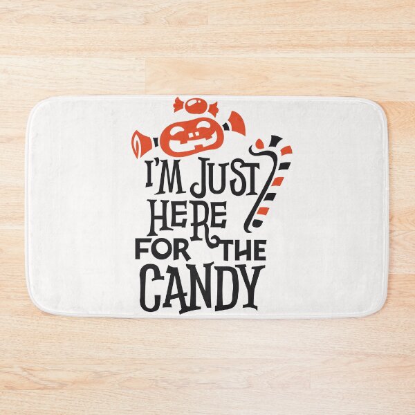 Item preview, I am just here for the candy  designed and sold by urbanstore69.
