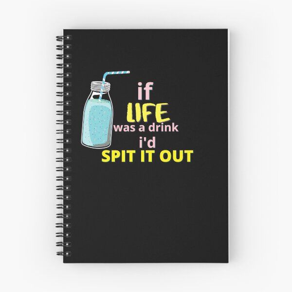 Item preview, If Life Was A Drink I'd Spit It Out funny colorful designed and sold by petrichor-store.