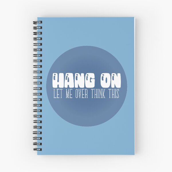 Item preview, Hang On - Let Me Over Think This - Typographic Vector designed and sold by WaltTheAdobeGuy.