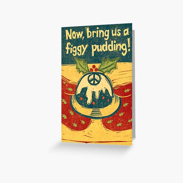 Figgy Pudding Greeting Card