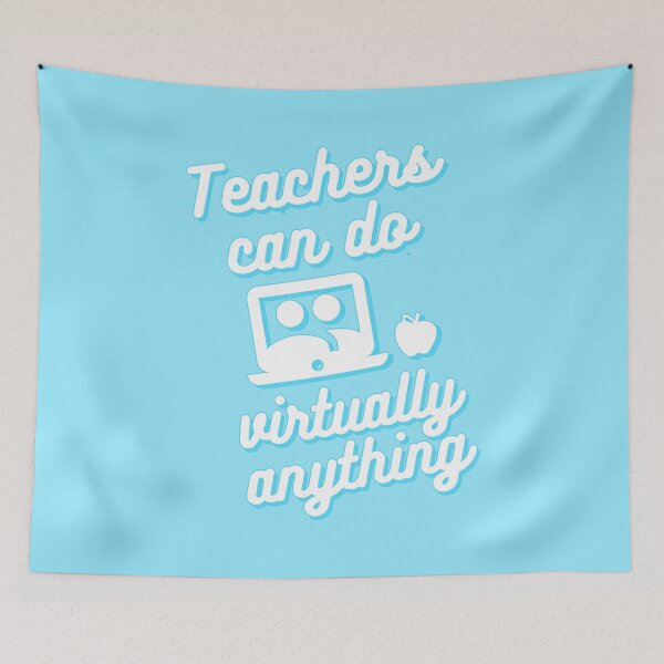 Item preview, Teachers can do virtually anything (Blue & White Text) designed and sold by RoserinArt.
