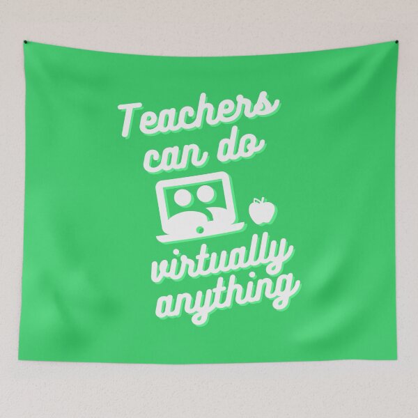 Item preview, Teachers can do virtually anything (Green & White Text) designed and sold by RoserinArt.