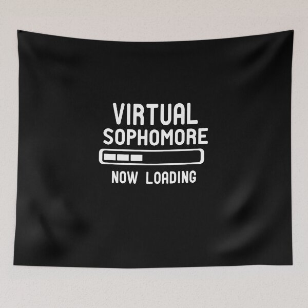 Item preview, 10th Grade | Virtual Sophomore Now Loading designed and sold by alikassi.