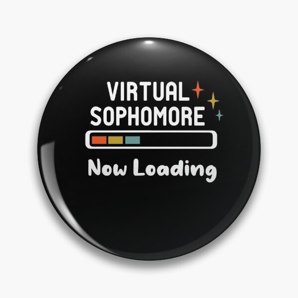 Item preview, 10th Grade | Virtual Sophomore Now Loading designed and sold by alikassi.