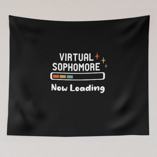 Item preview, 10th Grade | Virtual Sophomore Now Loading designed and sold by alikassi.