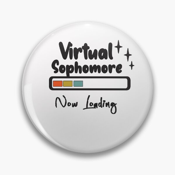 Item preview, 10th Grade | Virtual Sophomore Now Loading designed and sold by alikassi.