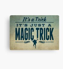 It’s a Trick! Canvas Print