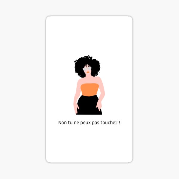 Ne touche pas à mes cheveux ! Sticker