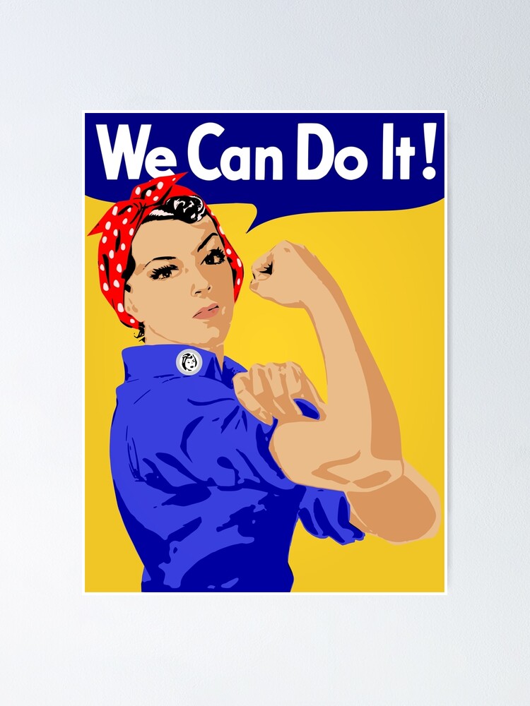 "We can do it!" Poster by GDesign Redbubble