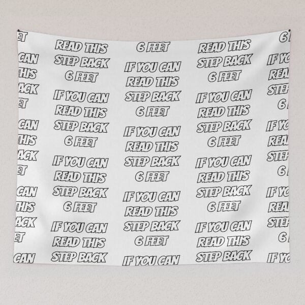 Item preview, If You Can Read This Step Back 6 Feet designed and sold by ashleymanheim.
