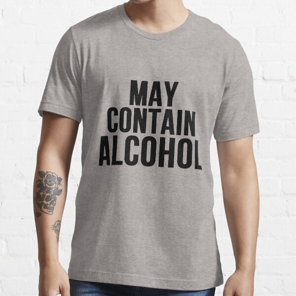 Item preview, May Contain Alcohol designed and sold by mralan.