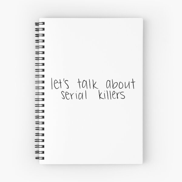 Item preview, Let’s Talk About Serial Killers designed and sold by emmy107.