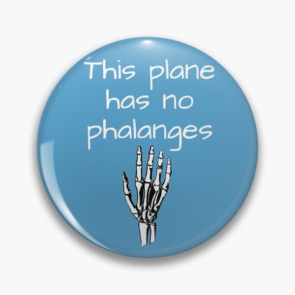 Item preview, Omg, this plane has no phalanges! designed and sold by InkThinkArt.