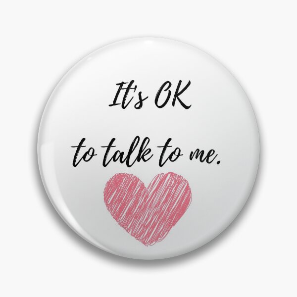 Item preview, It's ok to talk to me designed and sold by RKSDesigns.
