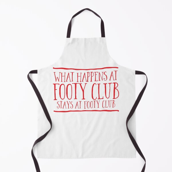 Item preview, What happens at FOOTY CLUB stays at FOOTY CLUB designed and sold by jazzydevil.