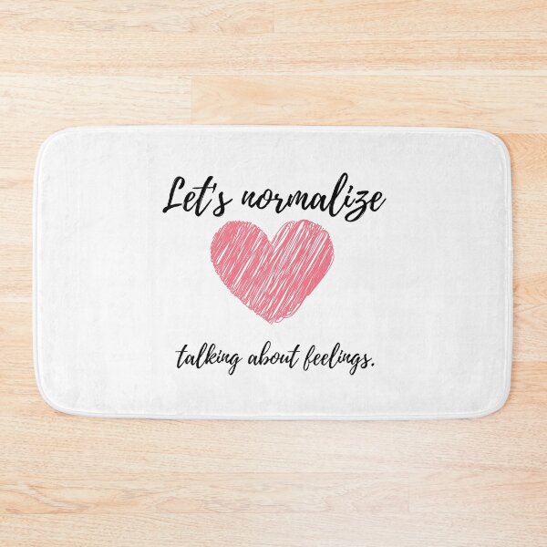 Item preview, Let's normalize talking about feelings. designed and sold by RKSDesigns.