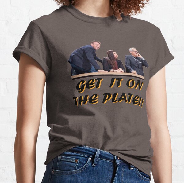 Get It On The Plate! - Version 2 Classic T-Shirt