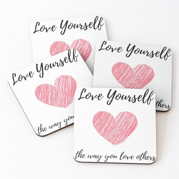 Item preview, Love Yourself the way you love others. designed and sold by RKSDesigns.