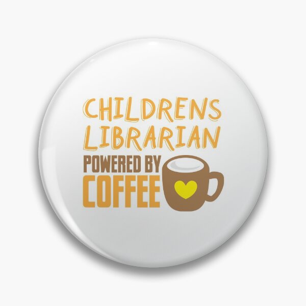 Item preview, Childrens Librarian powered by coffee designed and sold by jazzydevil.
