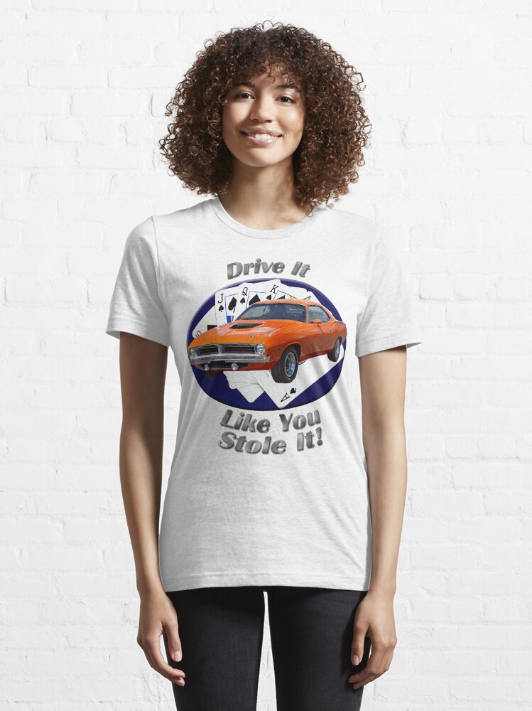 Alternate view of Plymouth Barracuda Drive It Like You Stole It Essential T-Shirt