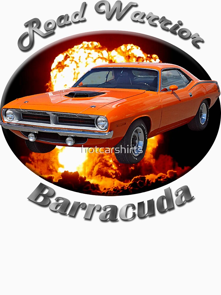 Plymouth Barracuda Road Warrior by hotcarshirts