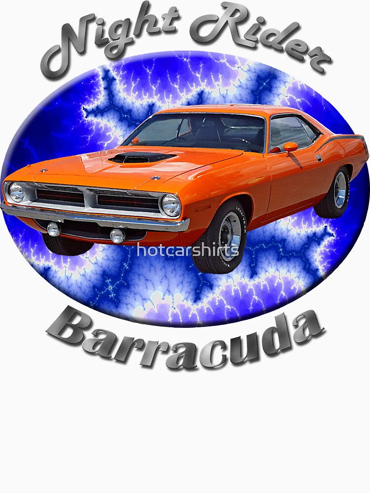 Plymouth Barracuda Night Rider by hotcarshirts