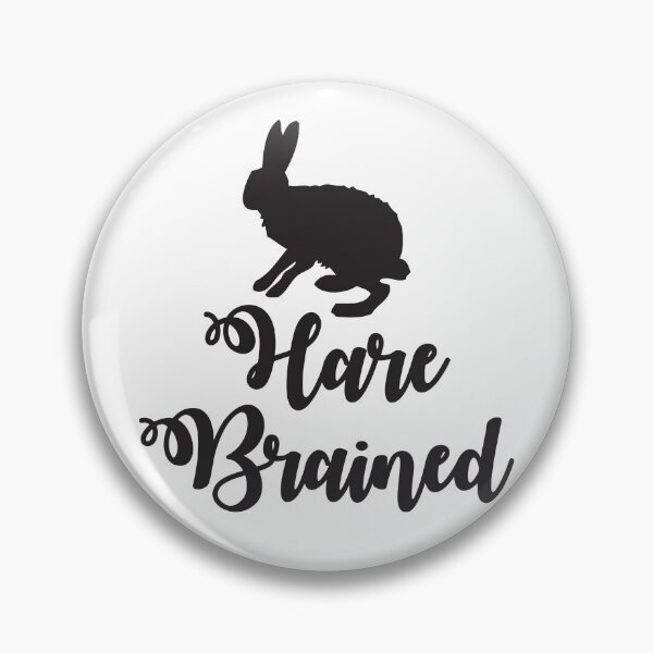 Item preview, HARE brained (with hares rabbit) designed and sold by jazzydevil.