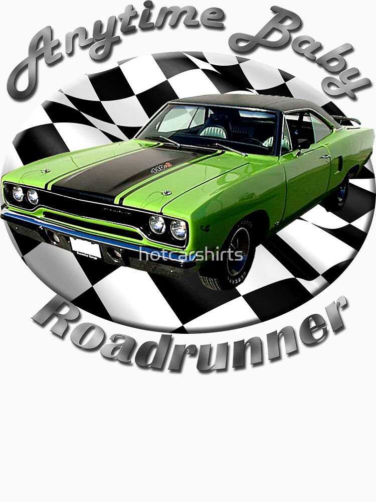 Plymouth Roadrunner Anytime Baby by hotcarshirts