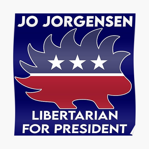 Jo Jorgensen Libertarian for President Porcupine Poster