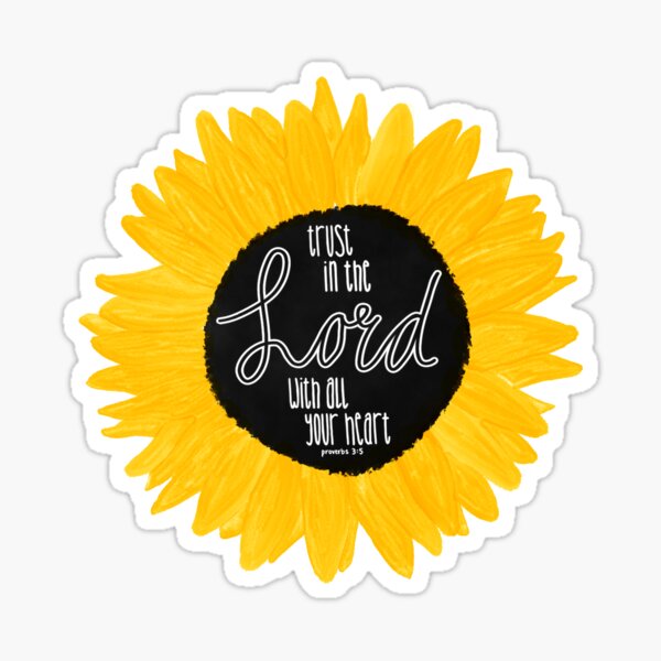 Habakkuk 3:18 Bible Verse Sunflower" Sticker For Sale By Egsimons |  Redbubble