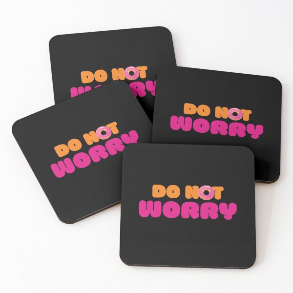 Item preview, DONUT WORRY (Dunkin Design) designed and sold by LiveAndGlow.