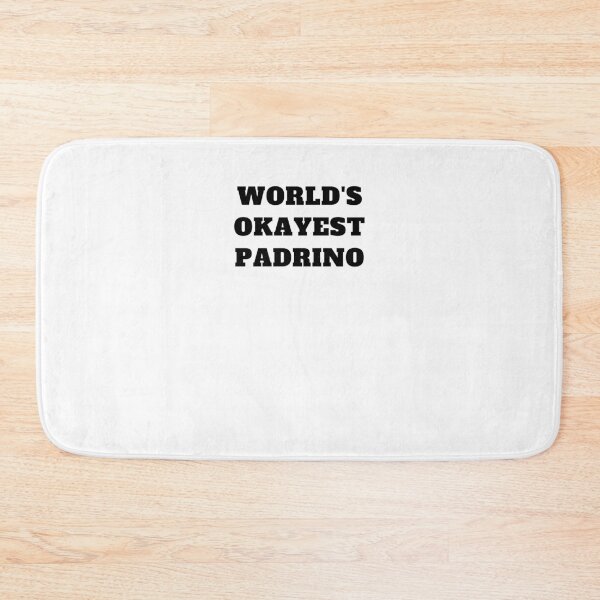 Item preview, Worlds okayest padrino latino designed and sold by Jeangel97.