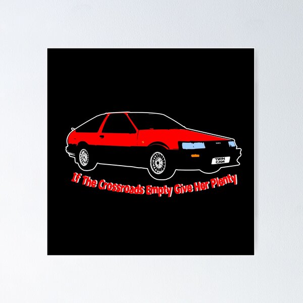 Item preview, If The Crossroads Empty Give Her Plenty Toyota Corolla Twin Cam 16v Red designed and sold by Autographix.