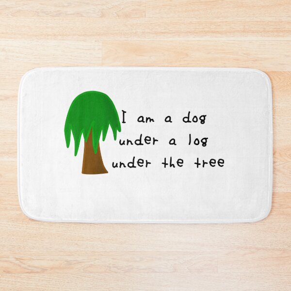 Item preview, I am a dog under a log designed and sold by Cloud Five.