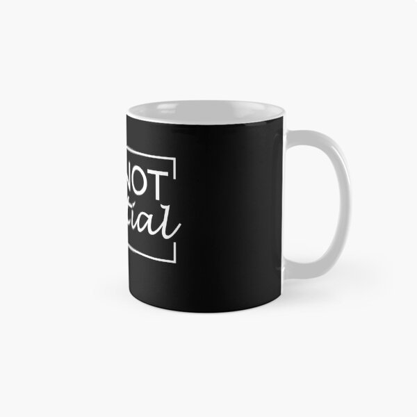 Item preview, No I Am Not Essential Never Call Me designed and sold by Cartez Augustus.