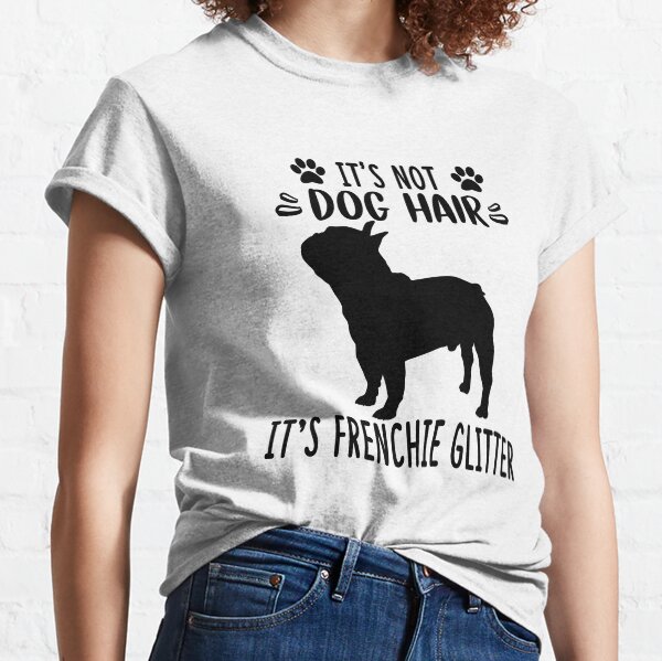 Artikel-Vorschau von It's not dog hair it's French bulldog glitter , French bulldog Art , French bulldog Love , French bulldog Mama , French bulldog Owner , French bulldog, designt und verkauft von Birthday  Gifts.