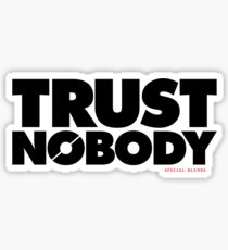 Trust Nobody (v2) Sticker