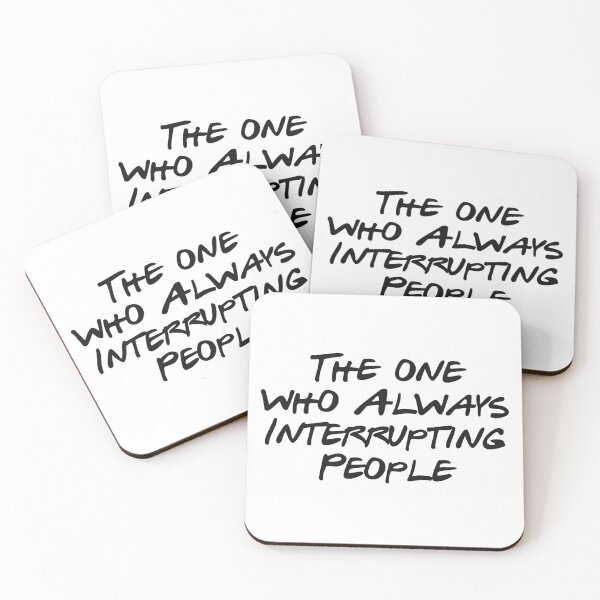 Item preview, Annoying behavior - Interrupting People designed and sold by sam1special.