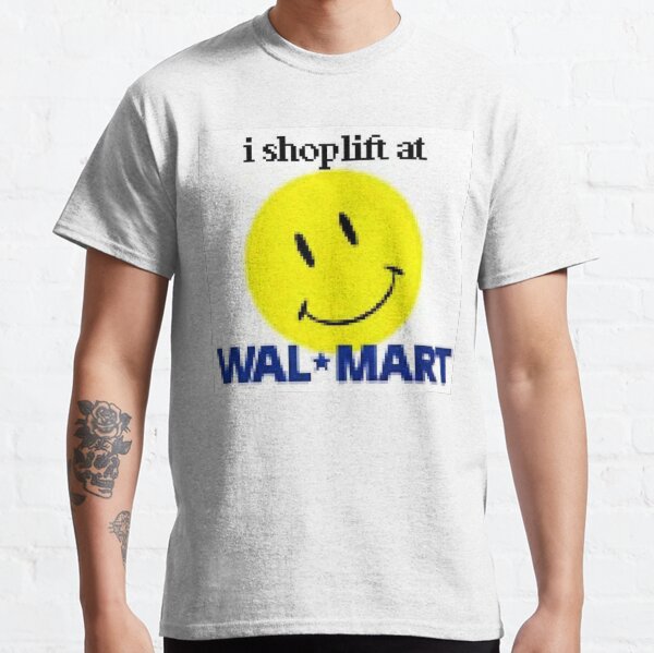 Yo ShopLift en Walmart Camiseta clásica