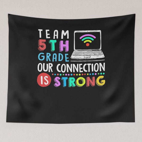 Item preview, Team 5th Grade Our Connection Is Strong Gifts designed and sold by DennisVon.