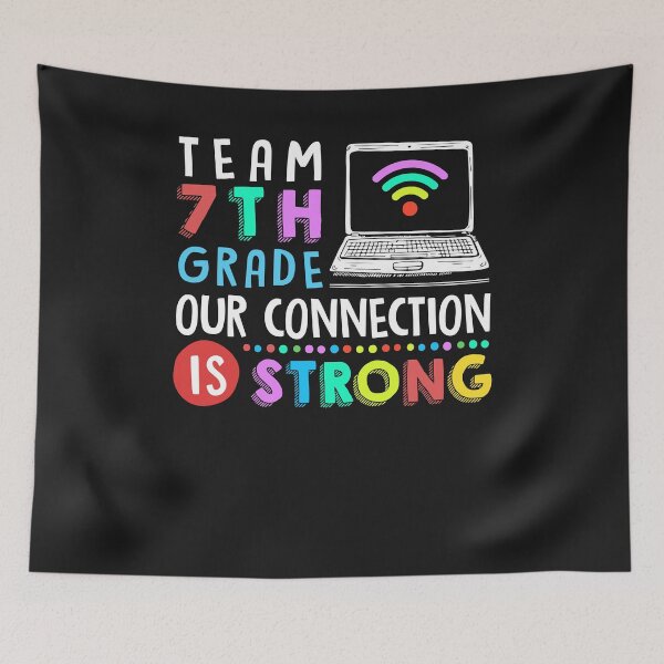 Item preview, Team 7th Grade Our Connection Is Strong Gifts designed and sold by DennisVon.