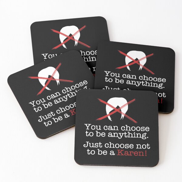 Item preview, You Can Choose - Don't Be a Karen! designed and sold by Kawaiindoodle.